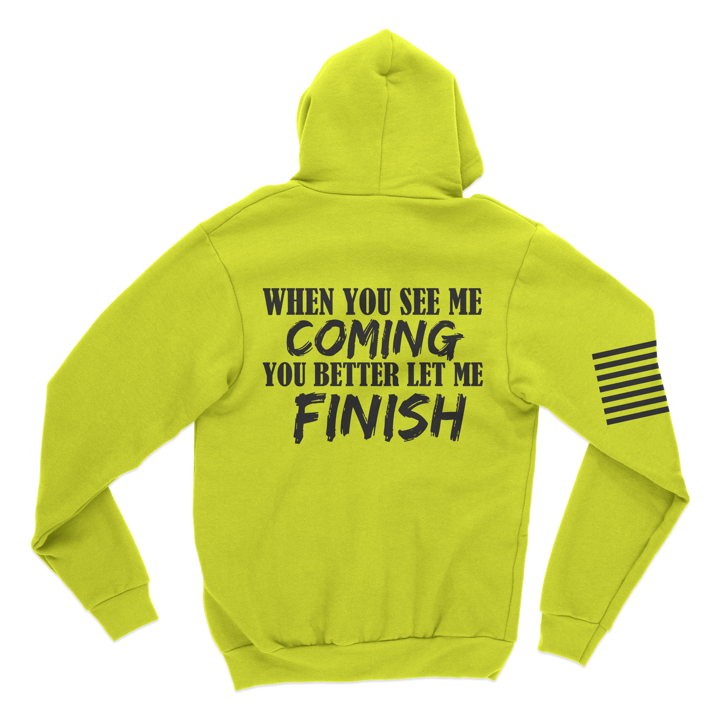 See Me Comin' Hoodie