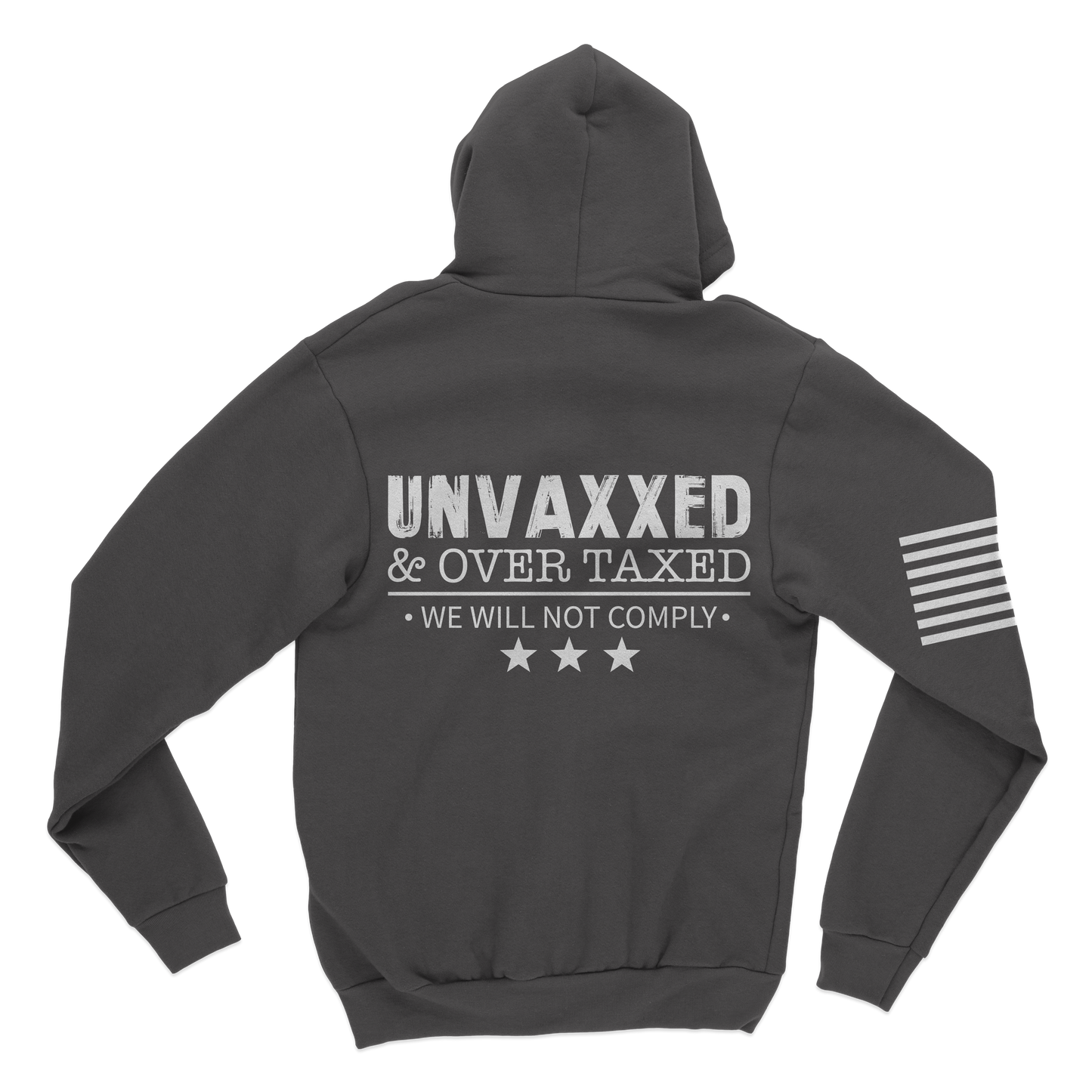 Unvaxxed & Taxed Hoodie