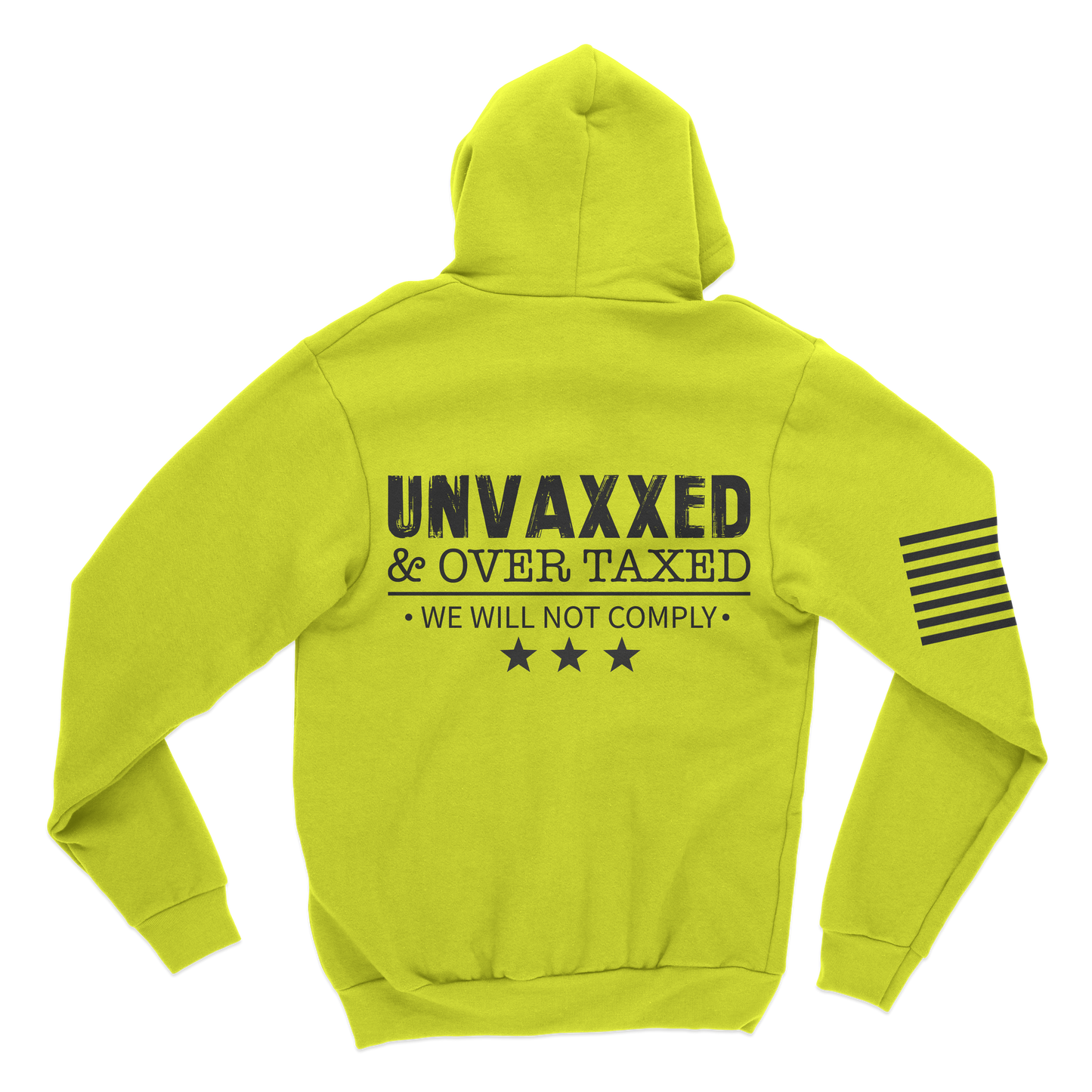 Unvaxxed & Taxed Hoodie