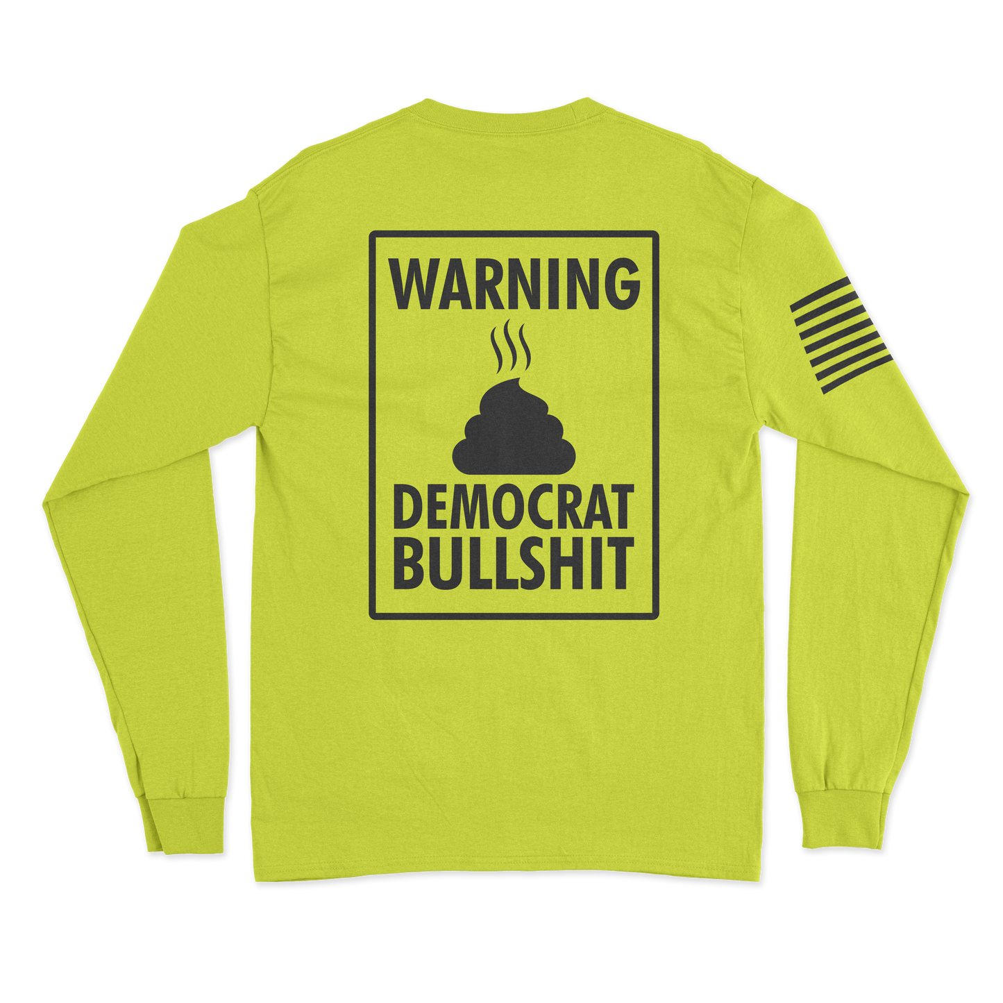 Bullshit Long Sleeve Shirt