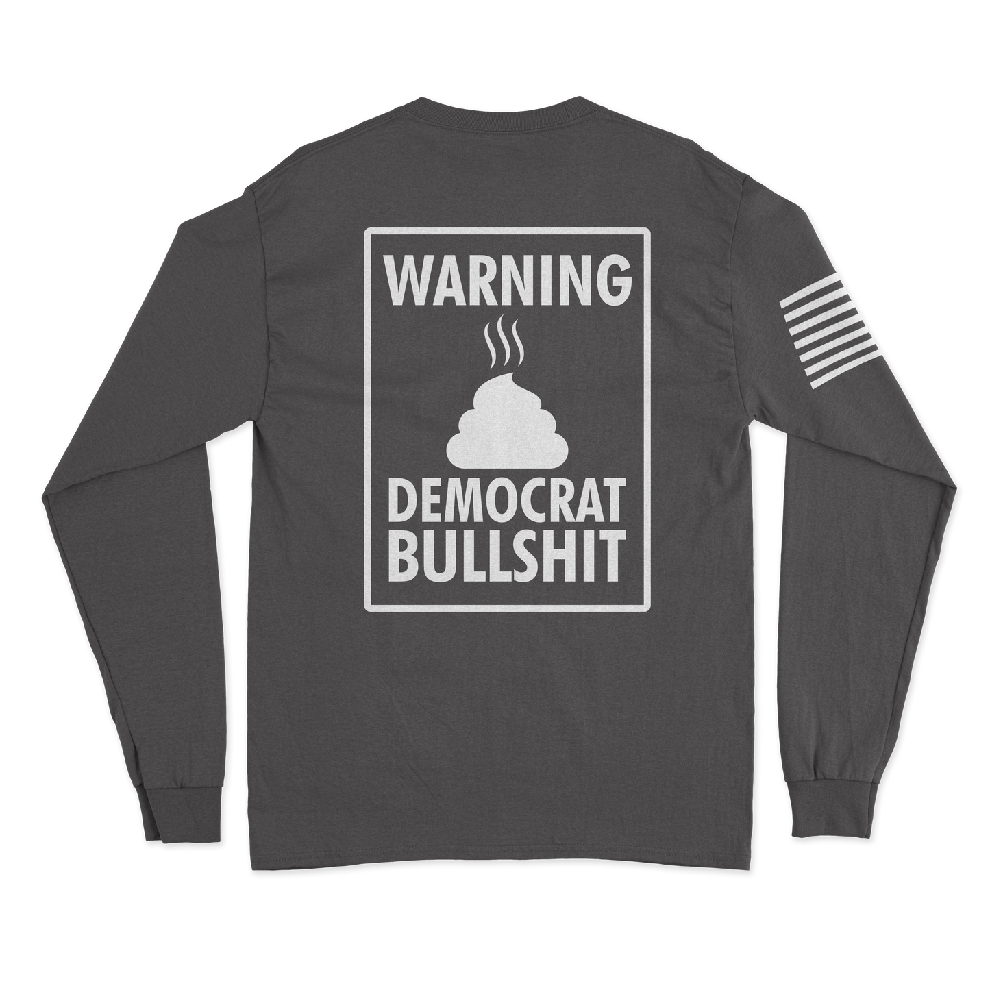 Bullshit Long Sleeve Shirt