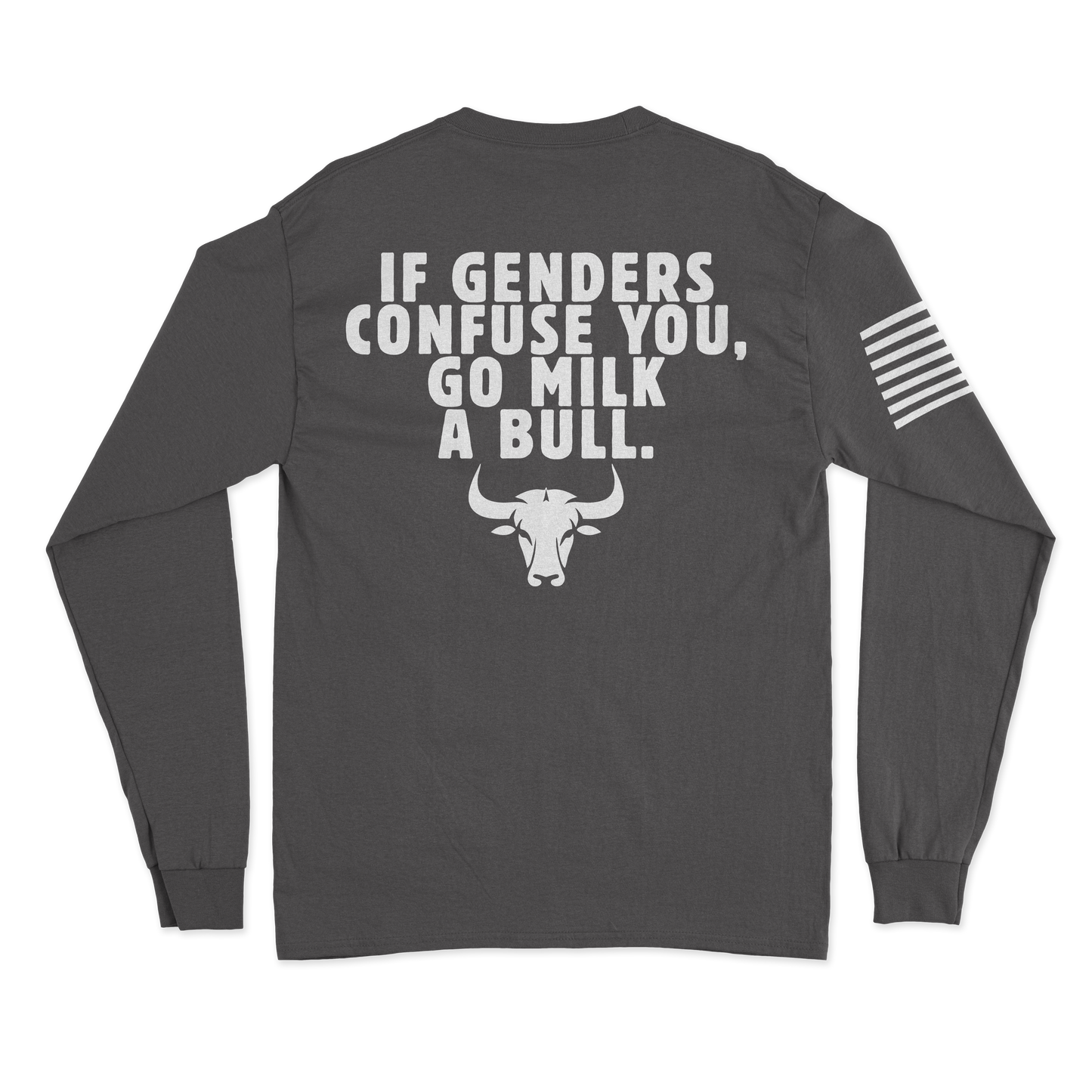 Milk A Bull Long Sleeve Shirt