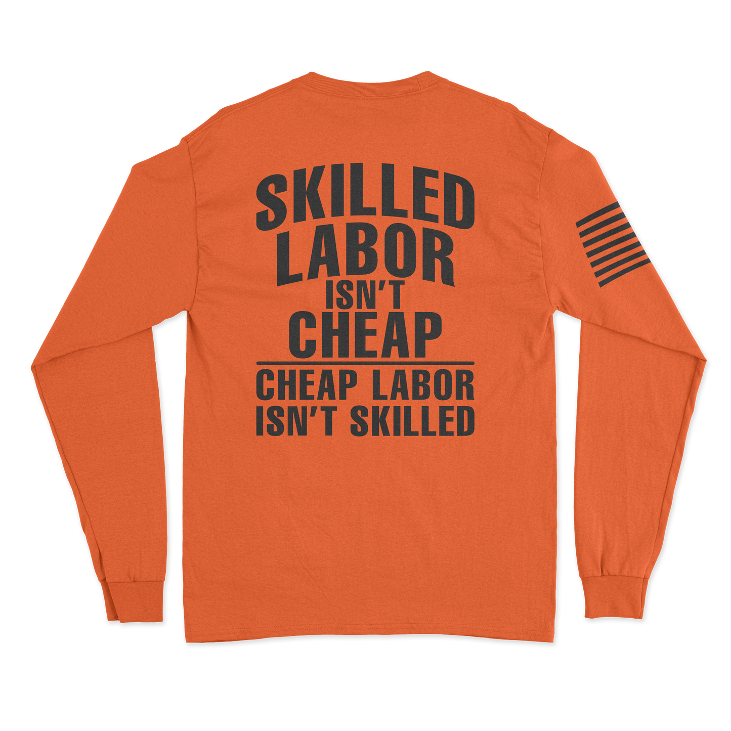Skilled Labor Long Sleeve Shirt