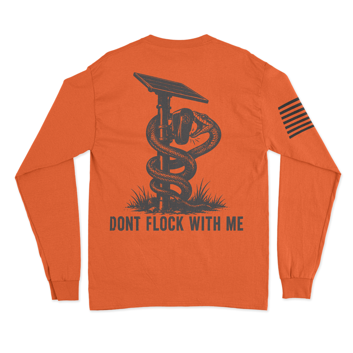 Don't Flock With Me Long Sleeve Shirt