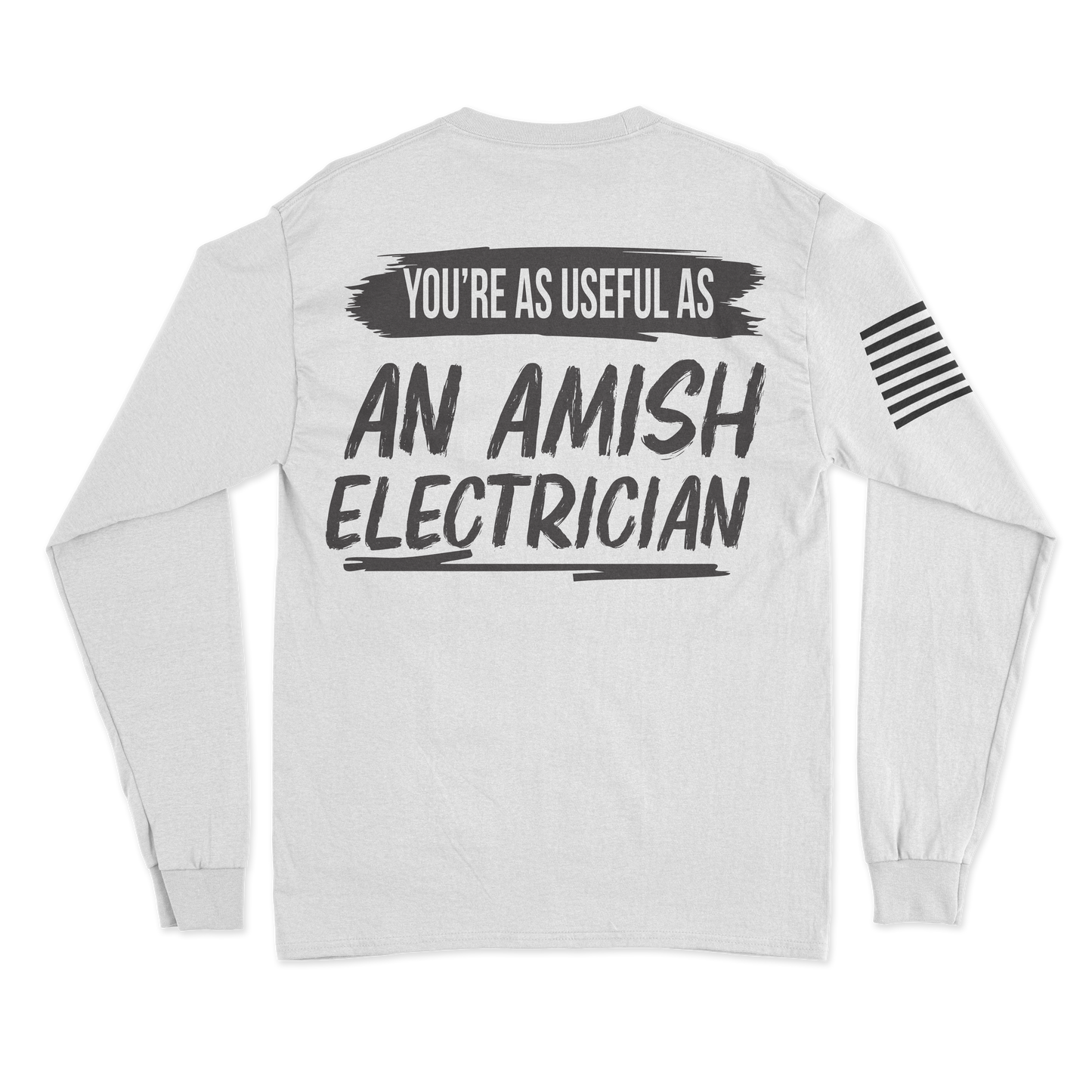 Amish Electrician Long Sleeve Shirt