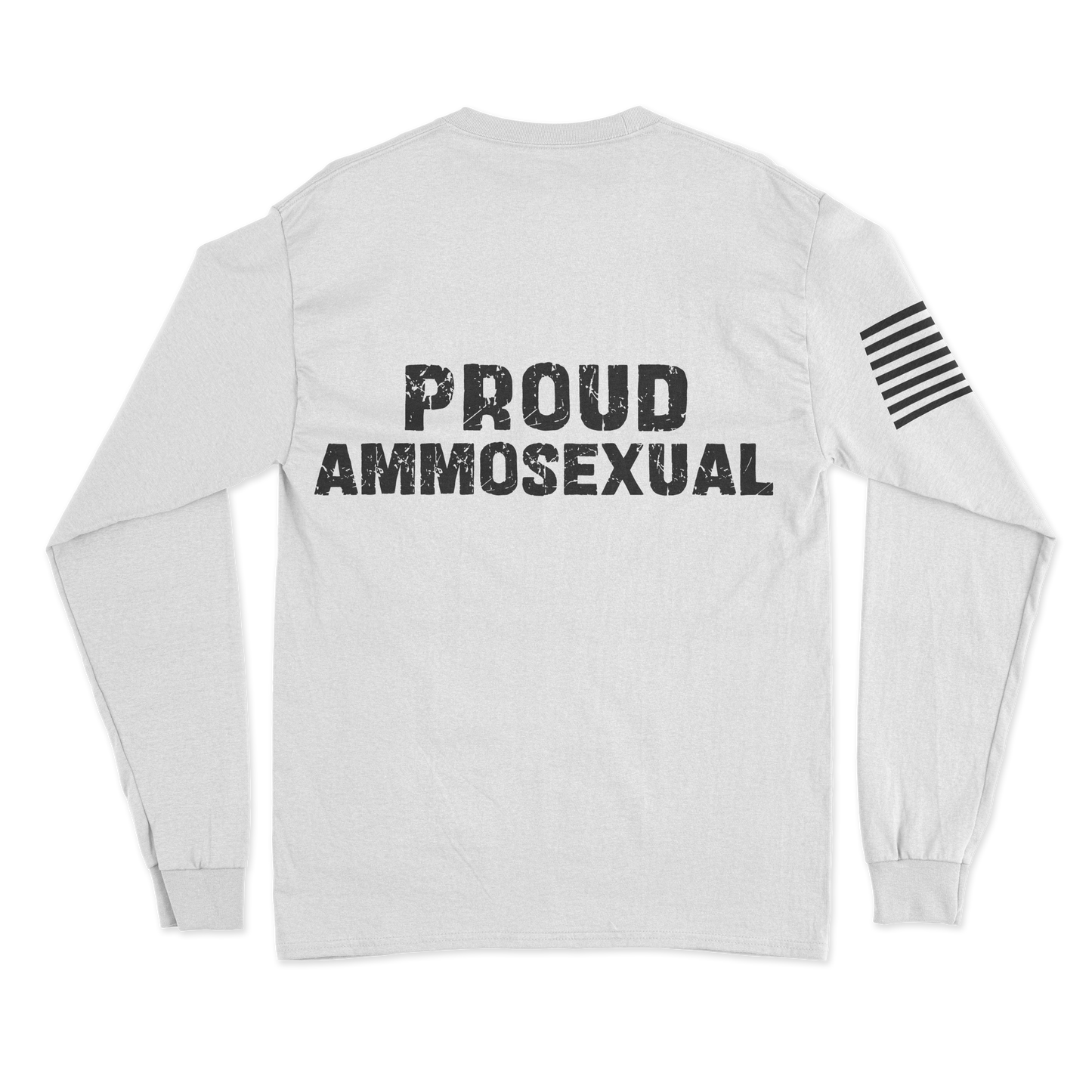 Proud Ammosexual Long Sleeve Shirt