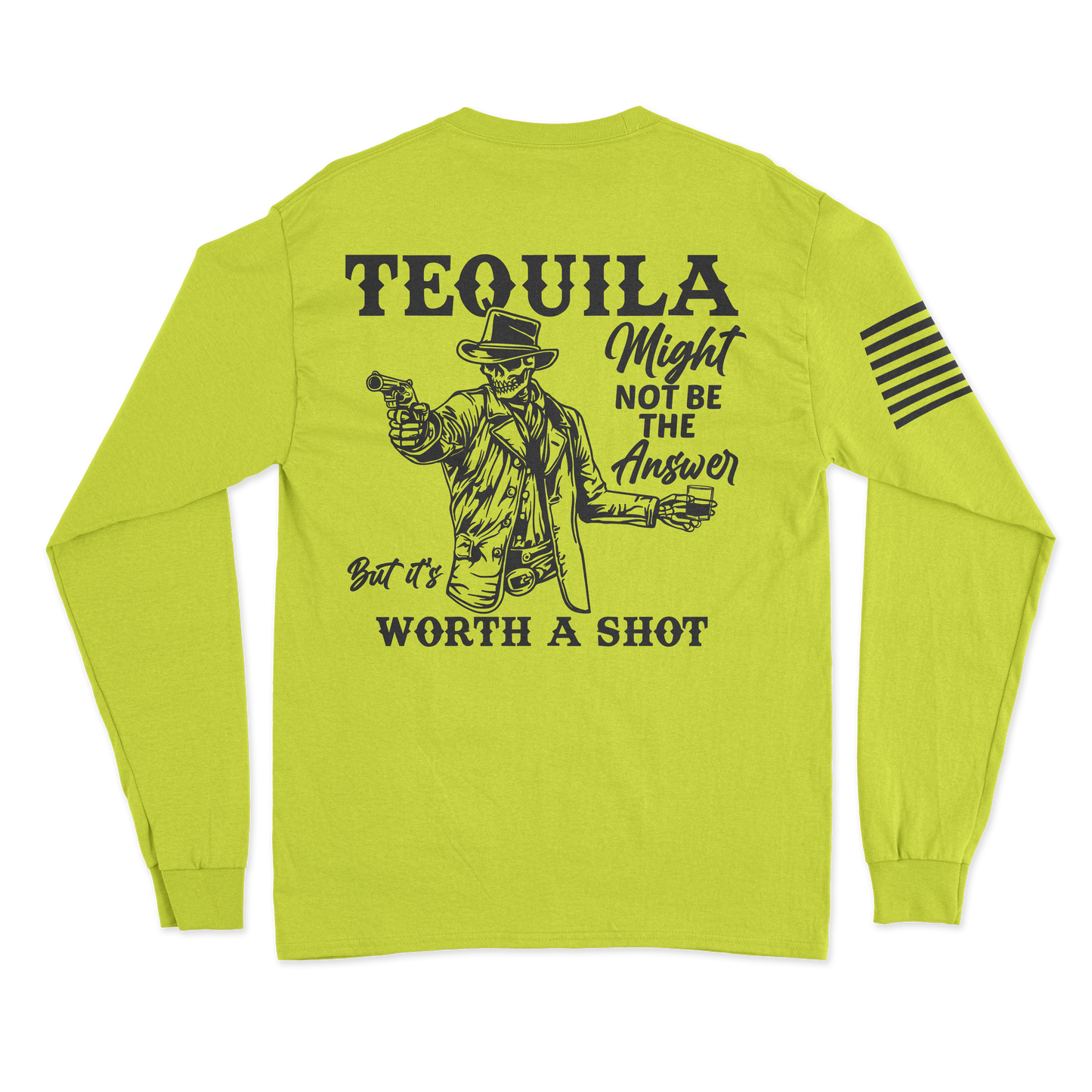 Tequila Long Sleeve Shirt