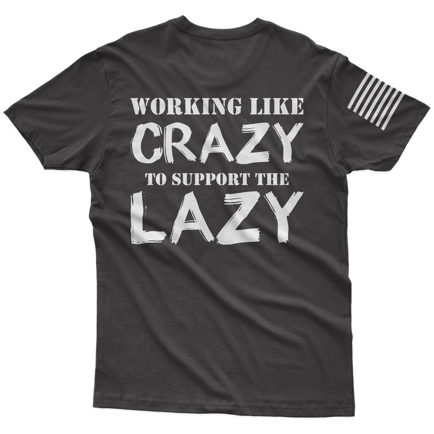 Support The Lazy T-Shirt