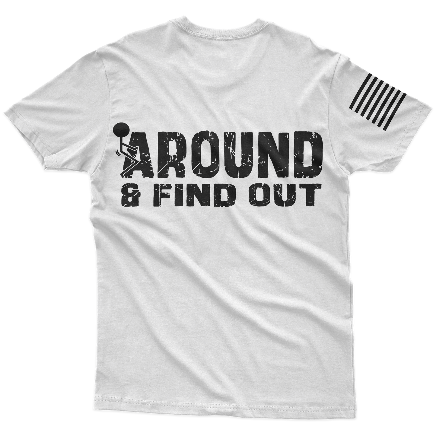 Phuck Around T-Shirt