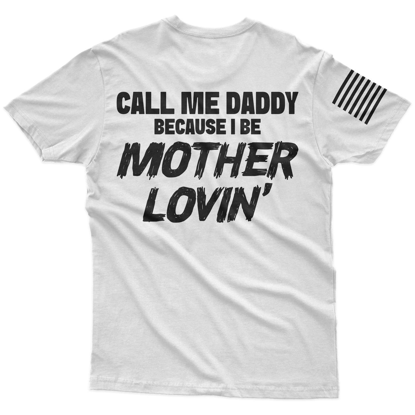 Mother Lovin' T-Shirt
