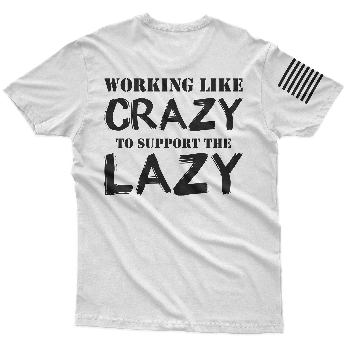 Support The Lazy T-Shirt