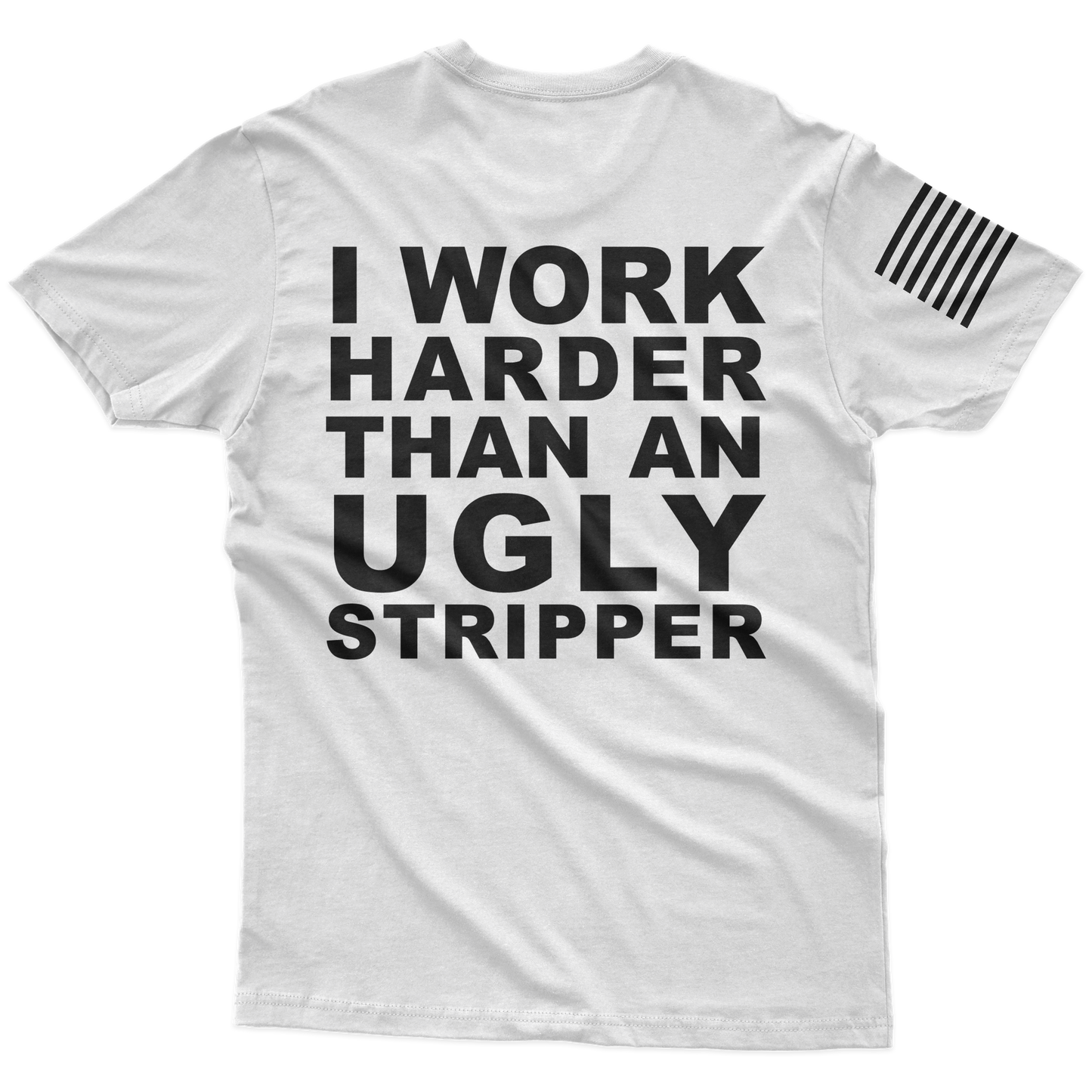Ugly Stripper T-Shirt