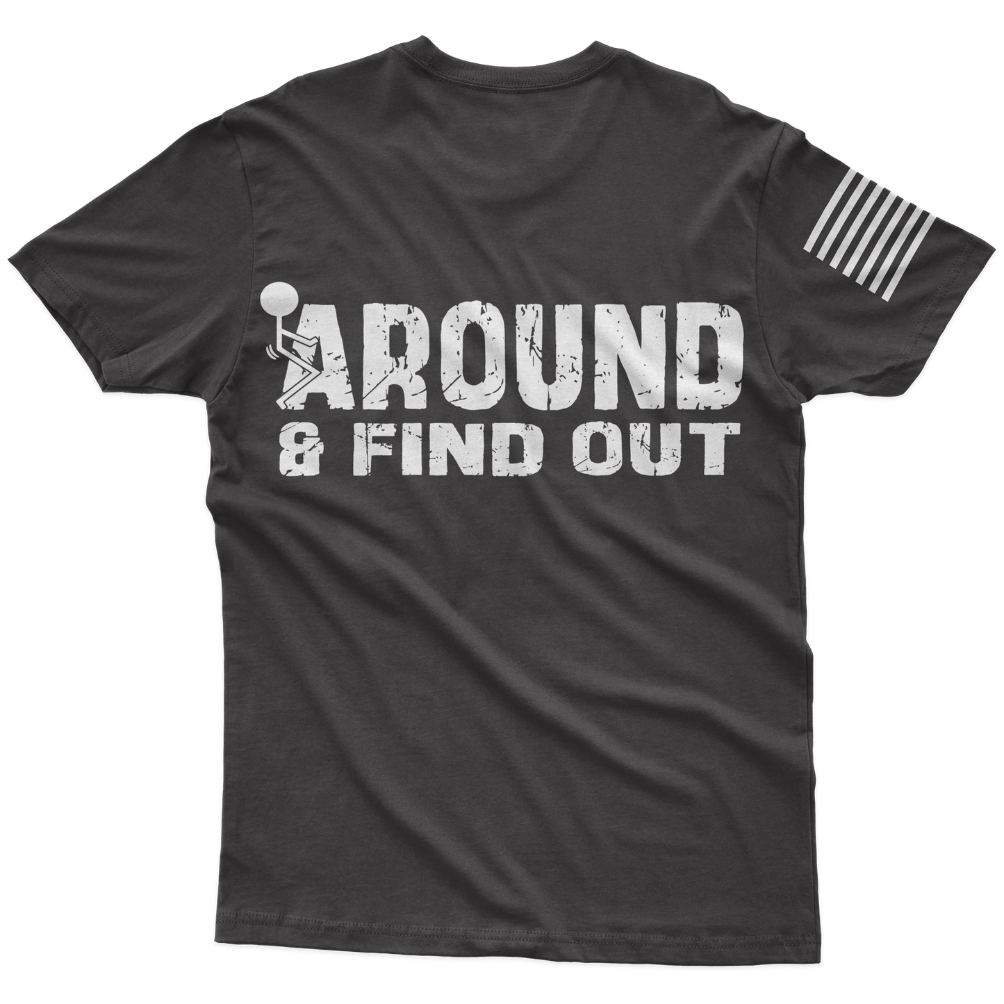 Phuck Around T-Shirt