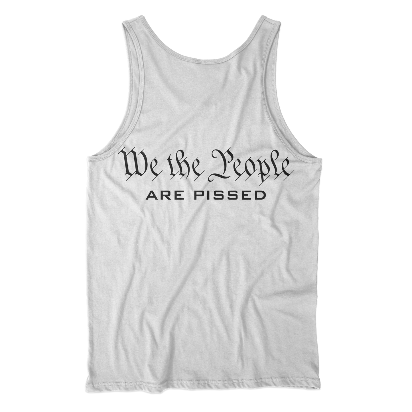 We Are Pissed Tank Top