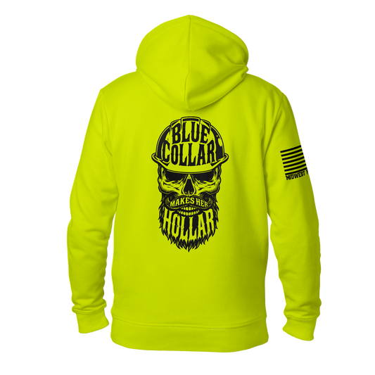 Blue Collar Makes Her Hollar Hoodie