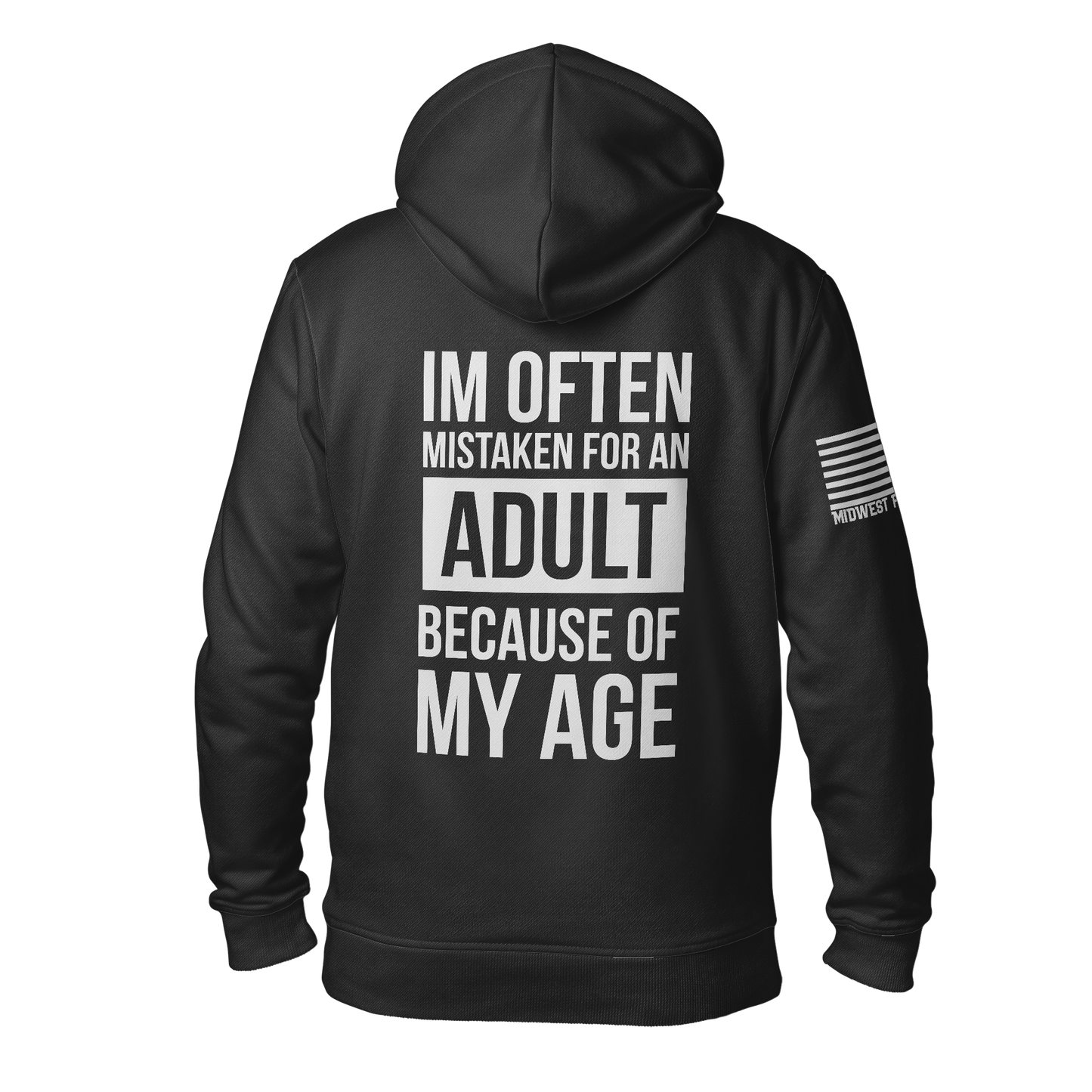 Mistaken As An Adult Hoodie