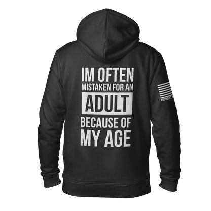 Mistaken As An Adult Hoodie