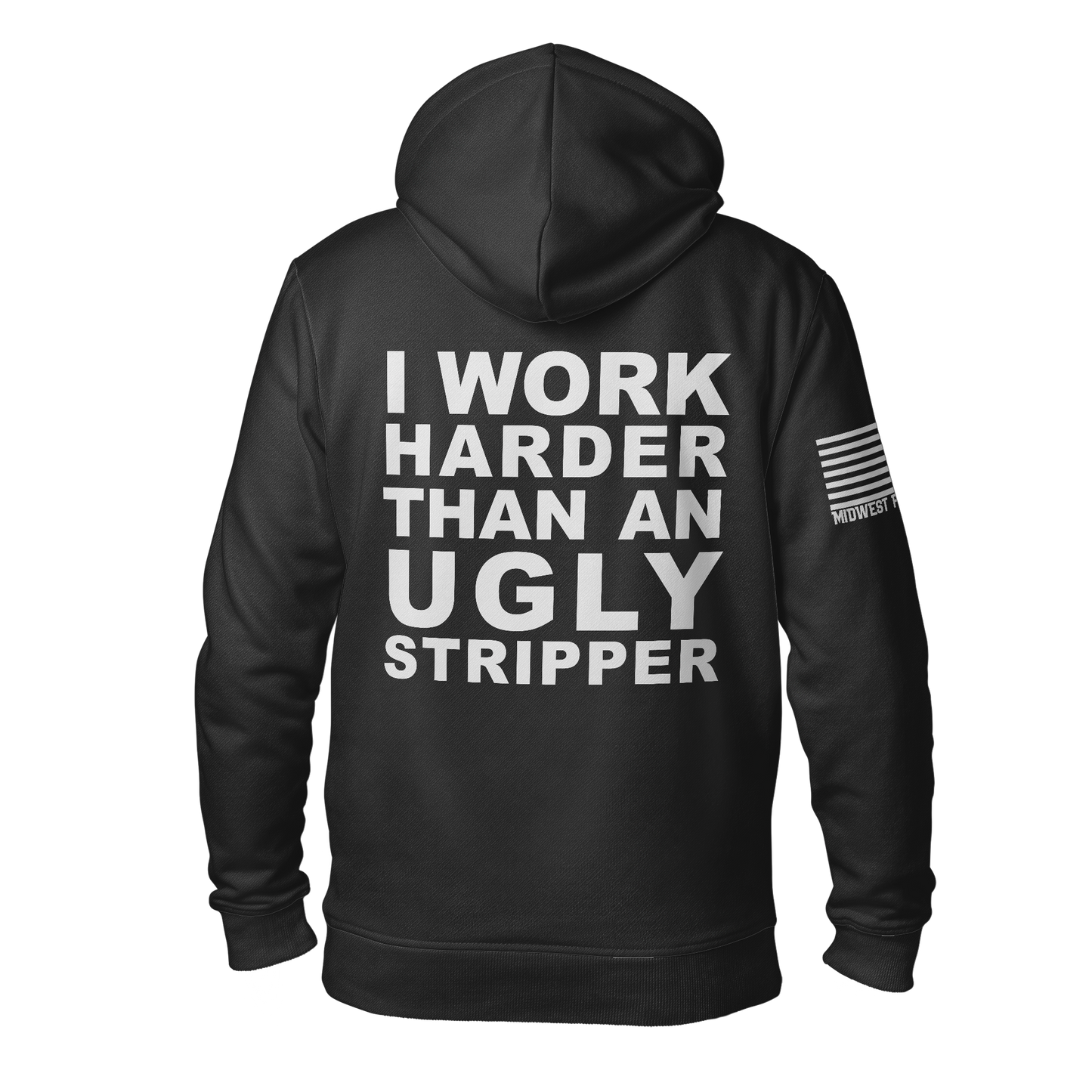Ugly Stripper Hoodie