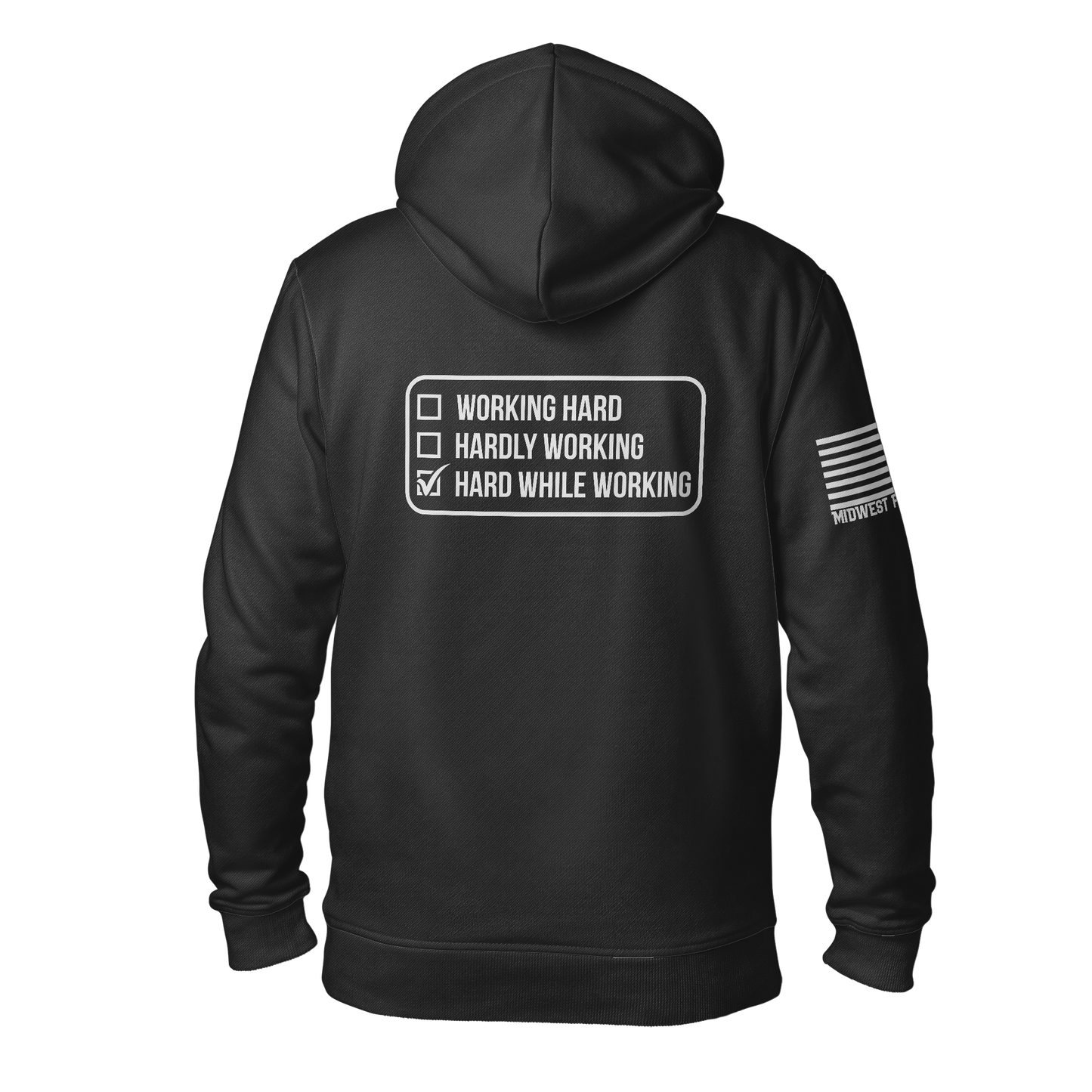 Hard While Working Hoodie