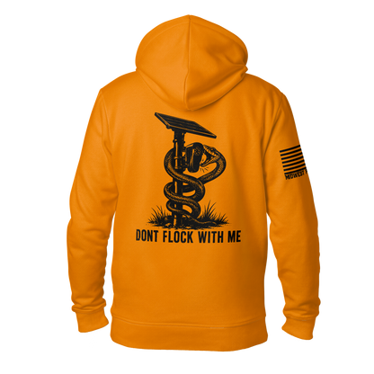 Don't Flock With Me Hoodie