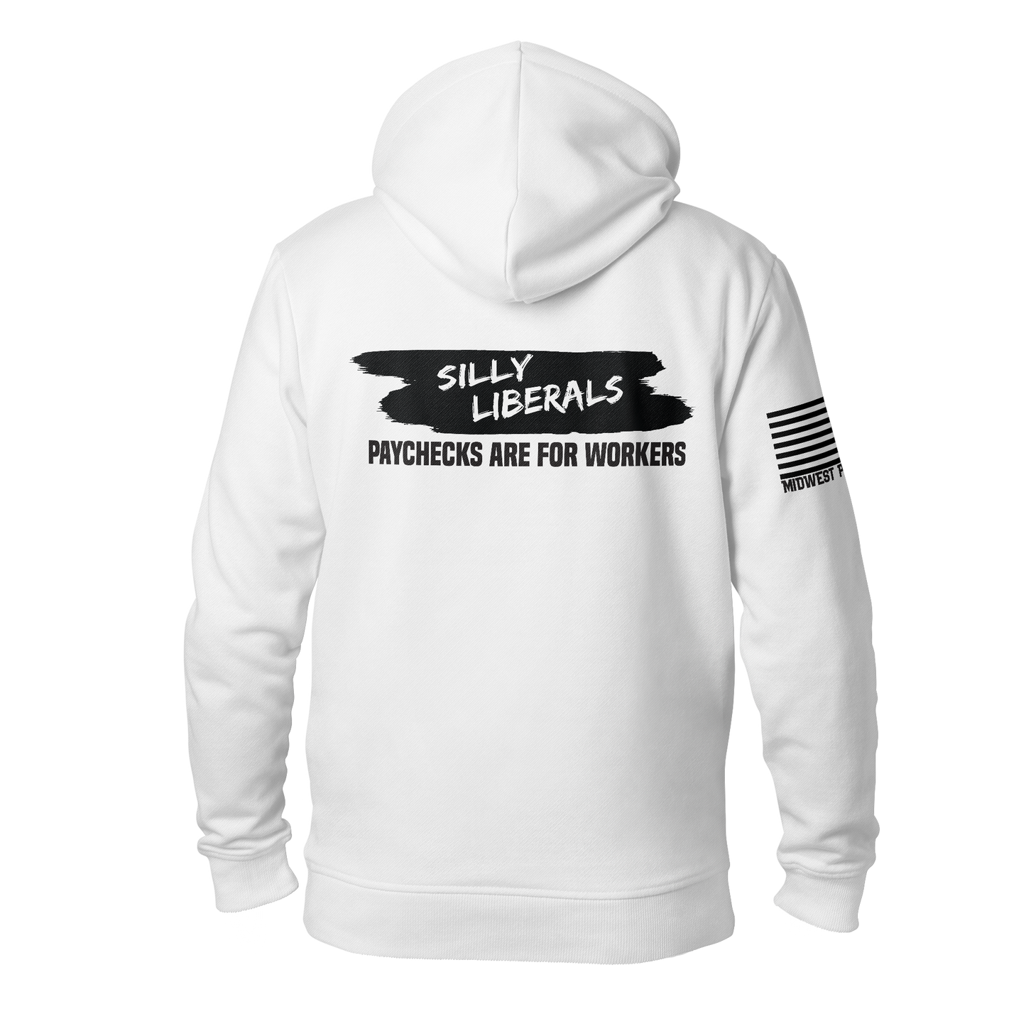 Silly Liberals Hoodie