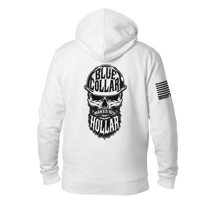 Blue Collar Makes Her Hollar Hoodie