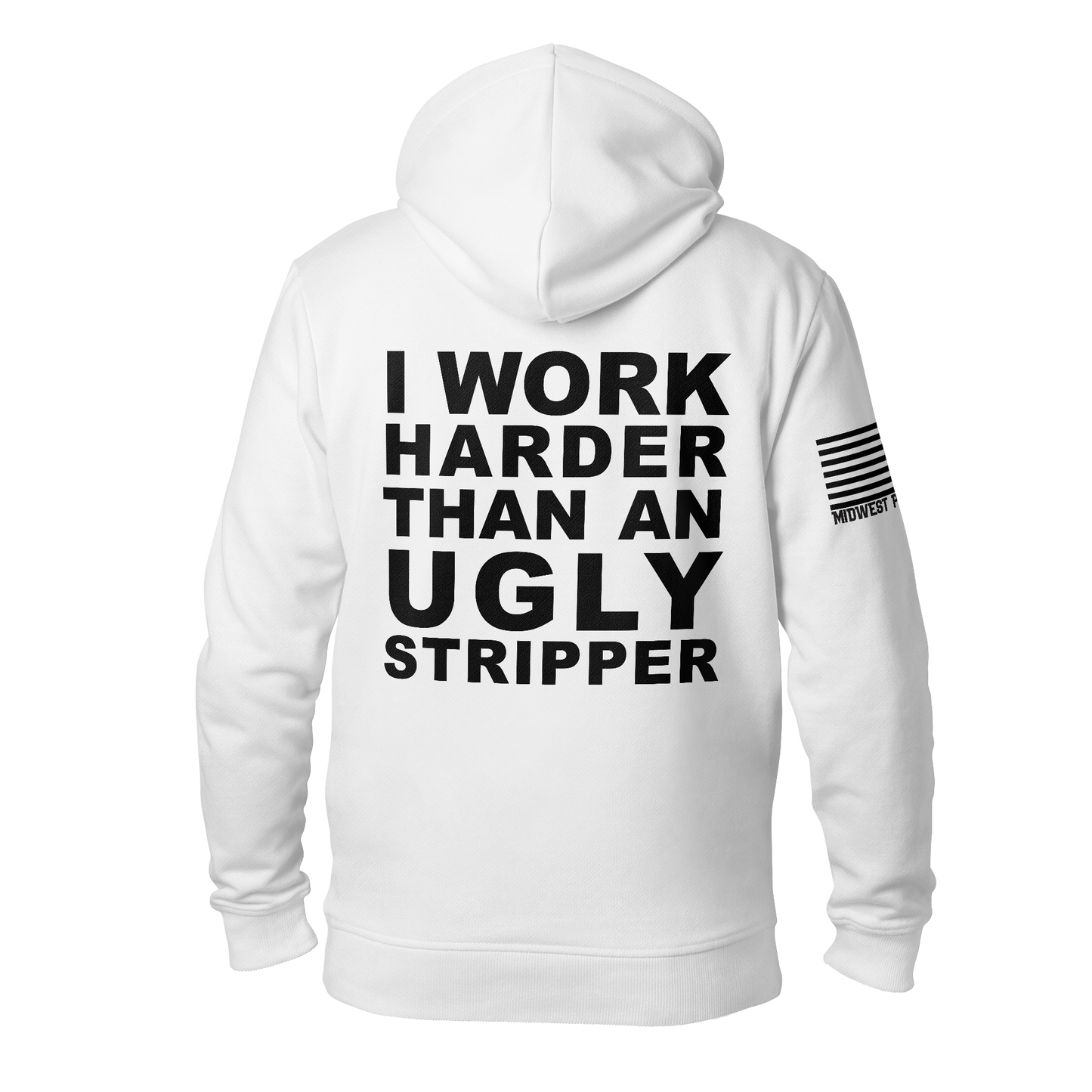 Ugly Stripper Hoodie