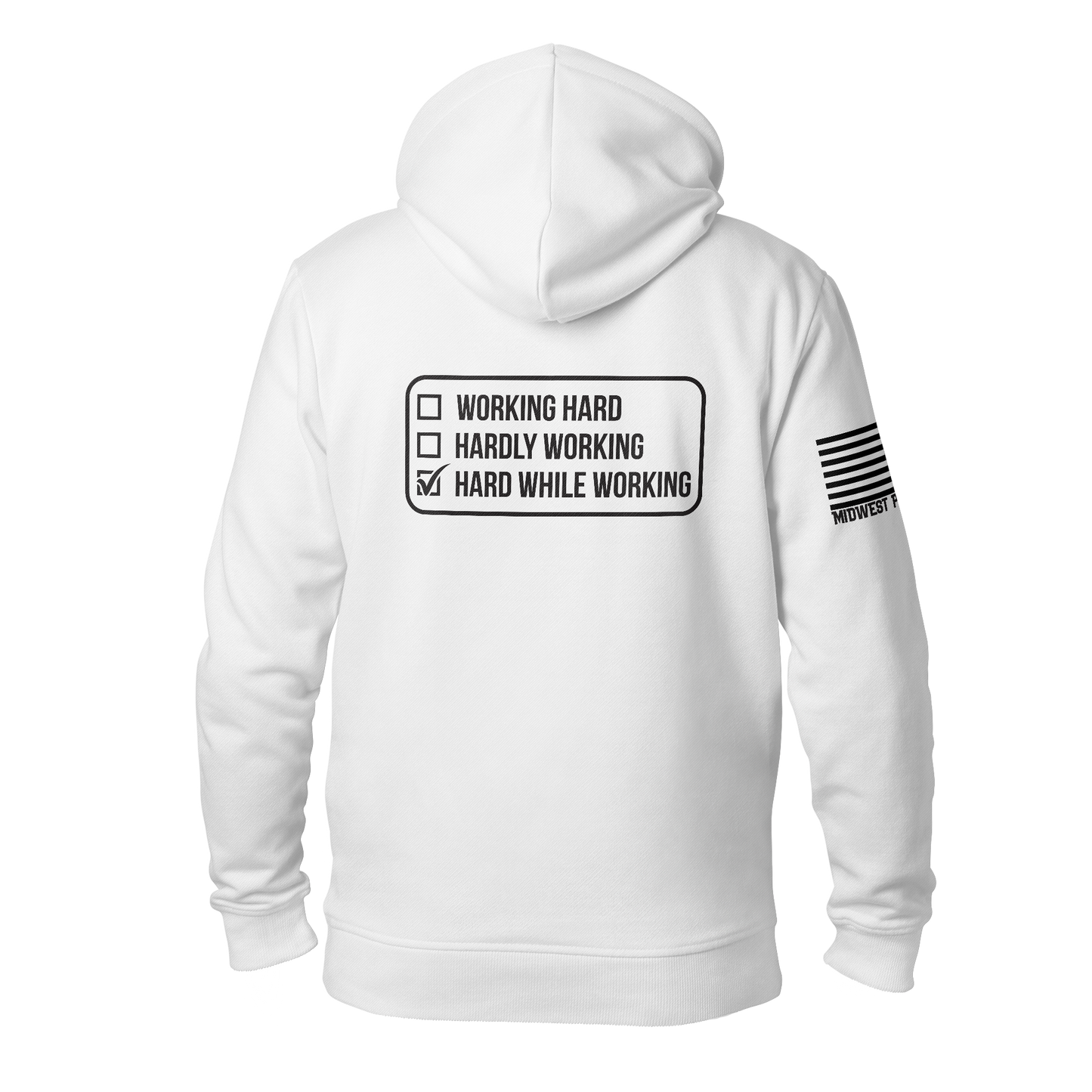 Hard While Working Hoodie