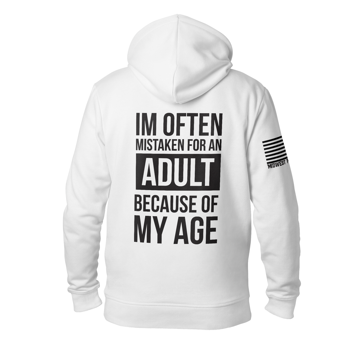 Mistaken As An Adult Hoodie