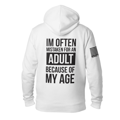 Mistaken As An Adult Hoodie