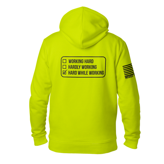 Hard While Working Hoodie