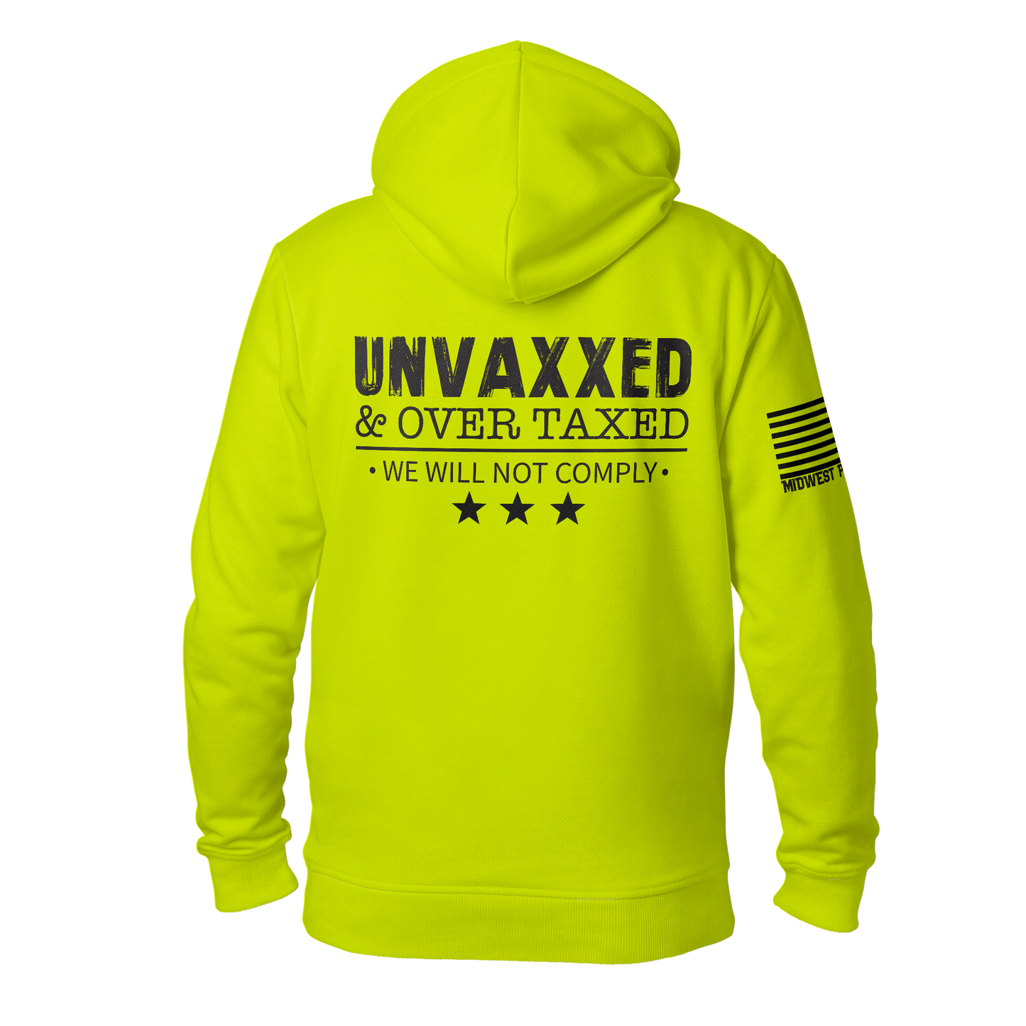 Unvaxxed & Taxed Hoodie