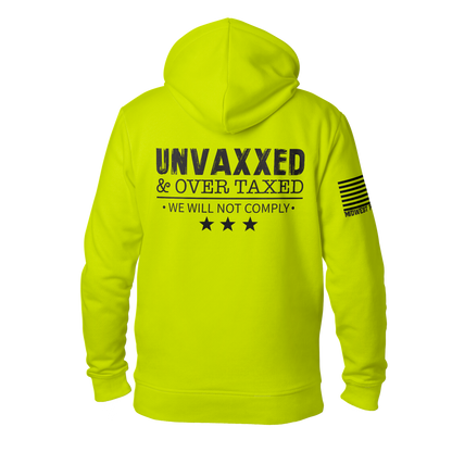Unvaxxed & Taxed Hoodie