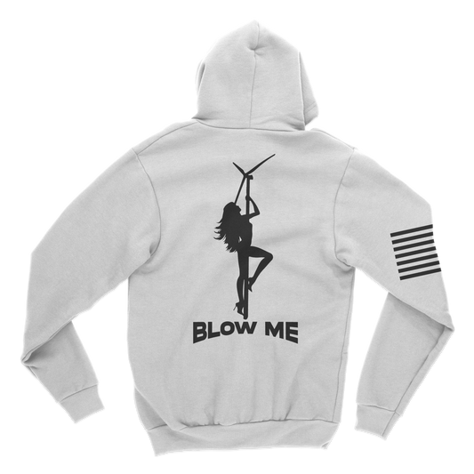 Blow Me Hoodie