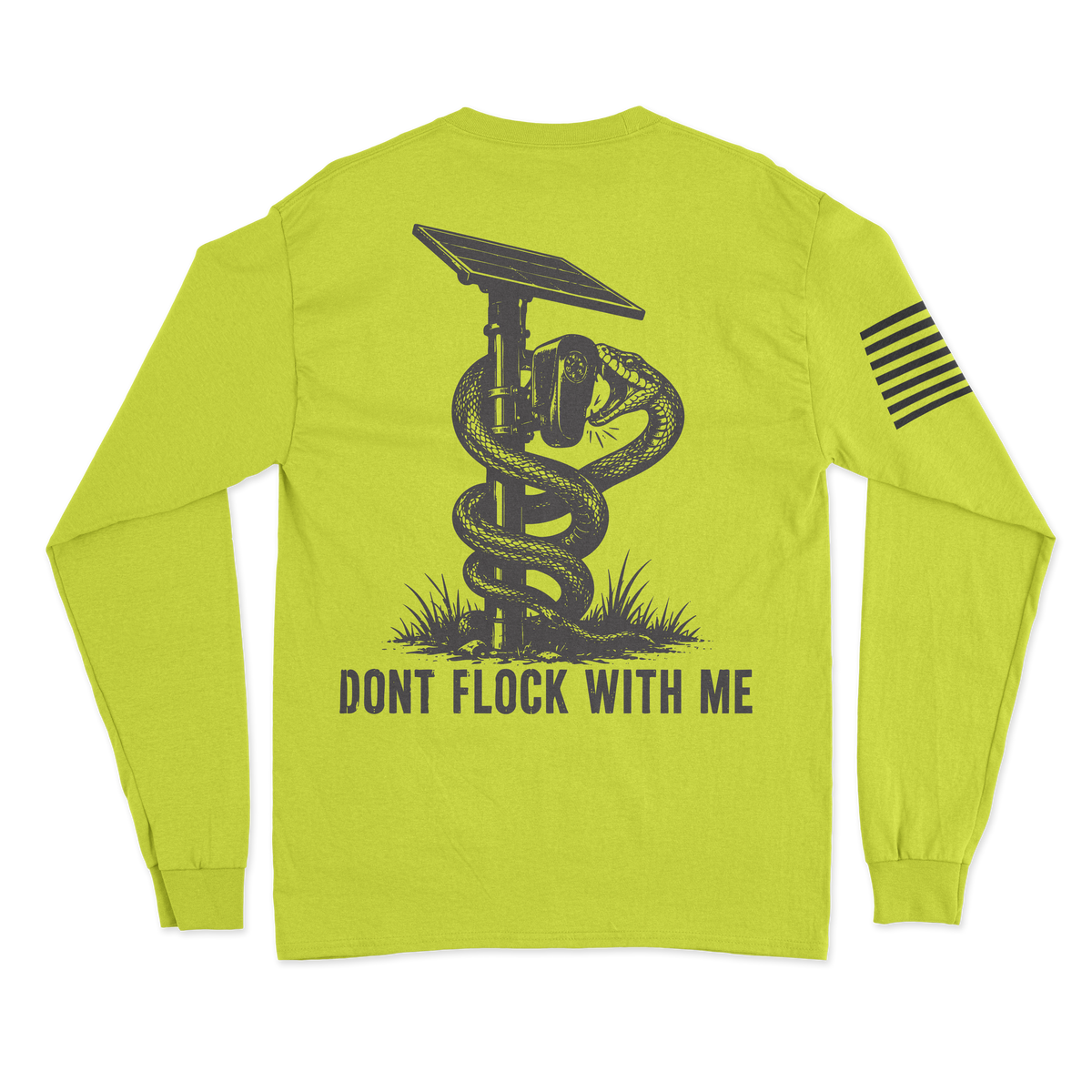 Don't Flock With Me Long Sleeve Shirt