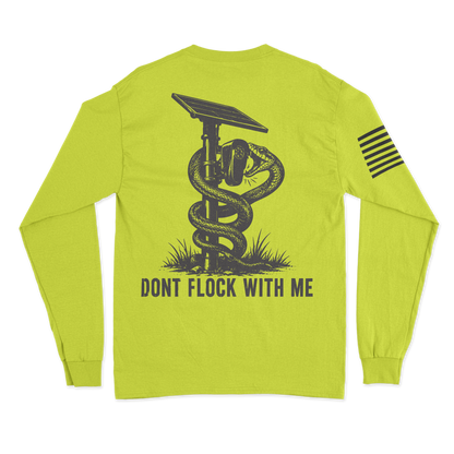 Don't Flock With Me Long Sleeve Shirt