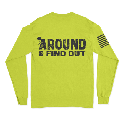 Phuck Around Long Sleeve Shirt