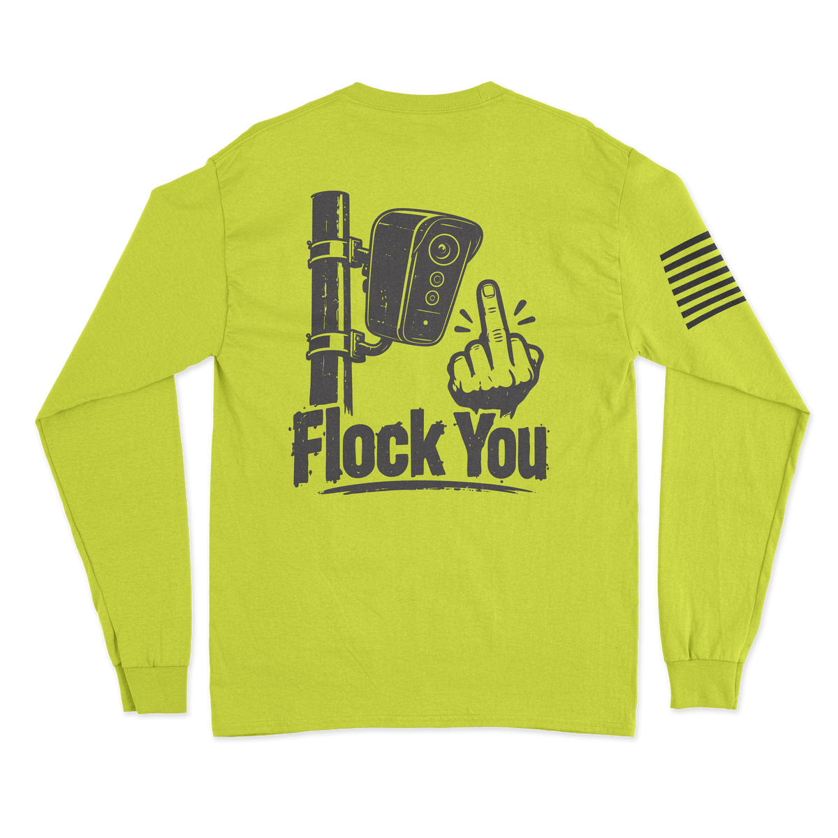 Flock You Long Sleeve Shirt