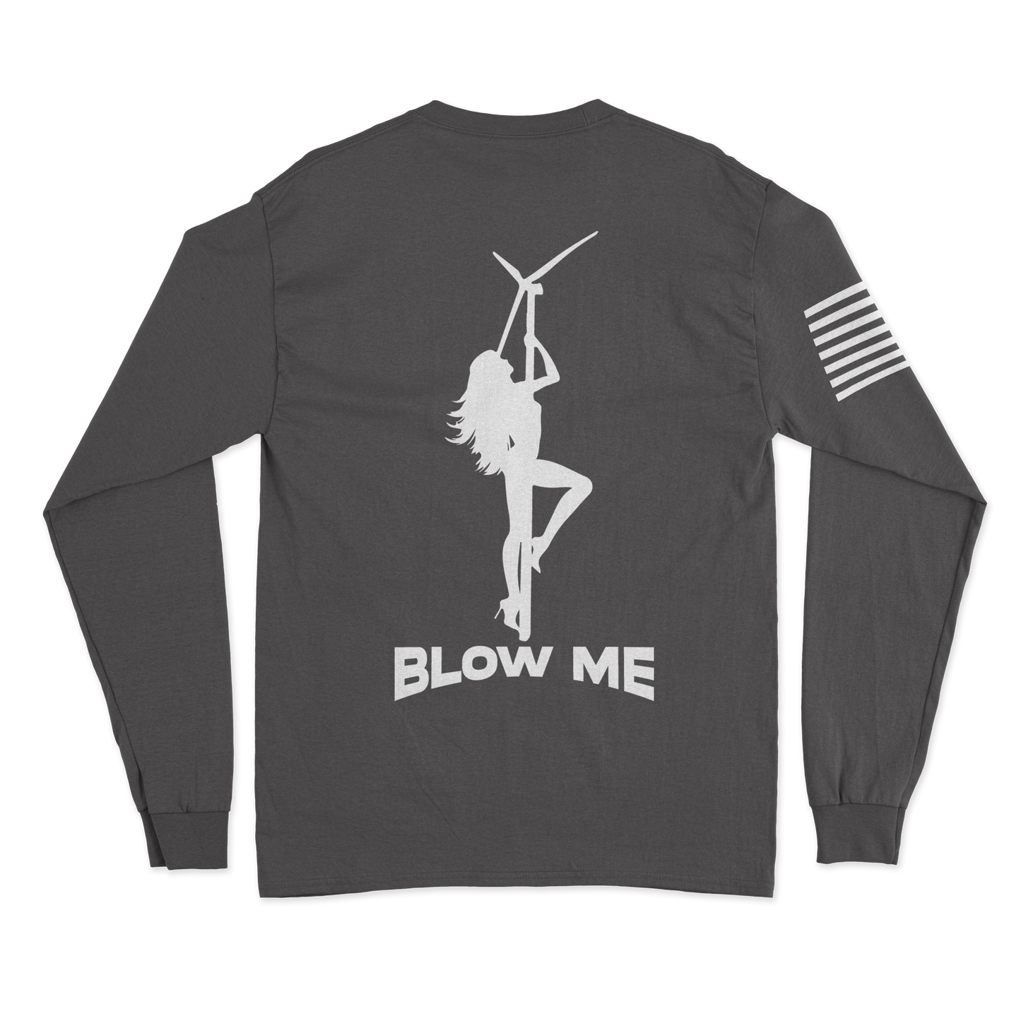 Blow Me Long Sleeve Shirt
