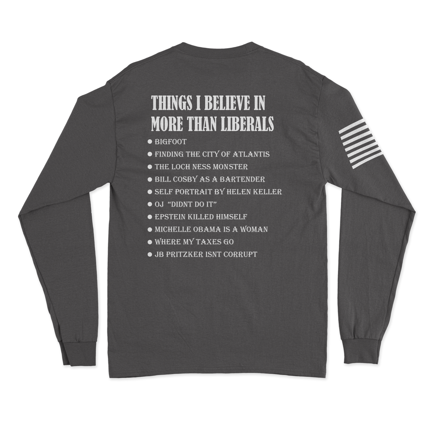 Things I Believe In Long Sleeve Shirt