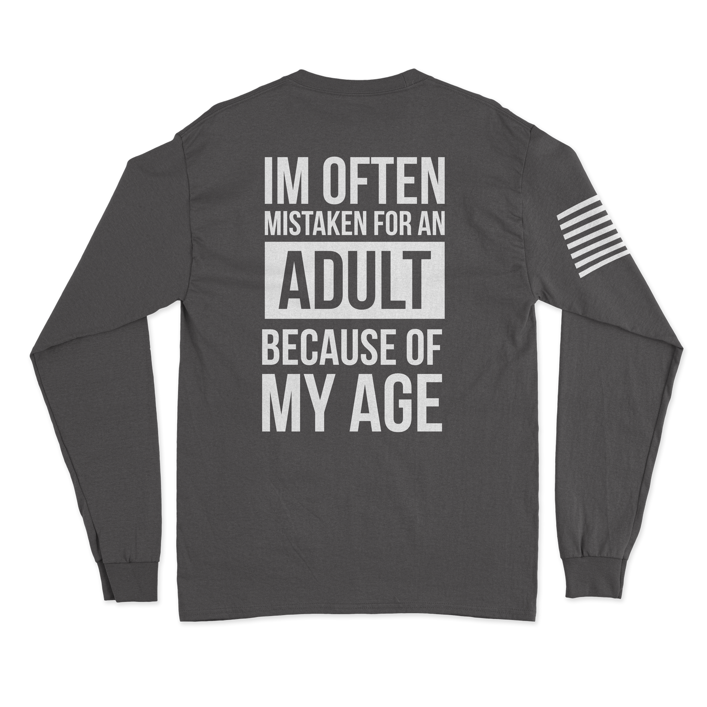 Mistaken As An Adult Long Sleeve Shirt