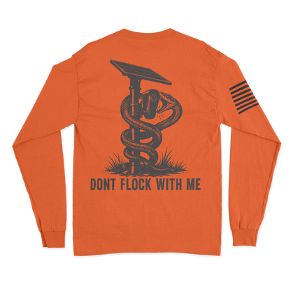 Don't Flock With Me Long Sleeve Shirt