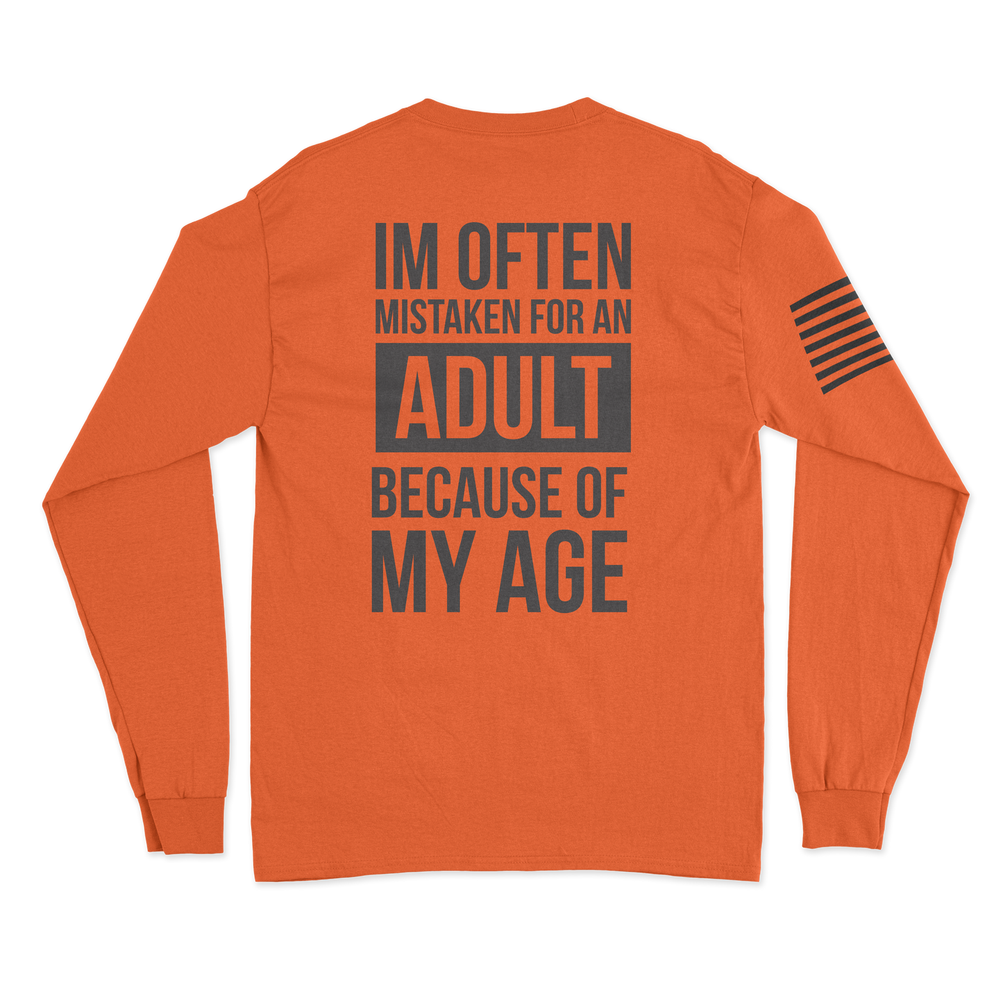 Mistaken As An Adult Long Sleeve Shirt