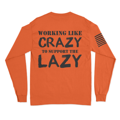 Support The Lazy Long Sleeve Shirt