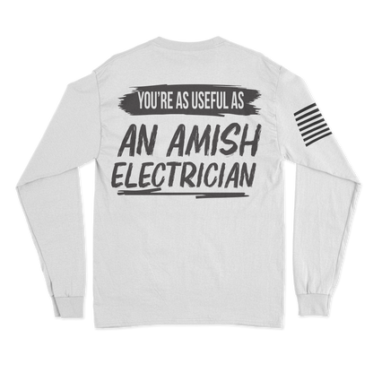Amish Electrician Long Sleeve Shirt