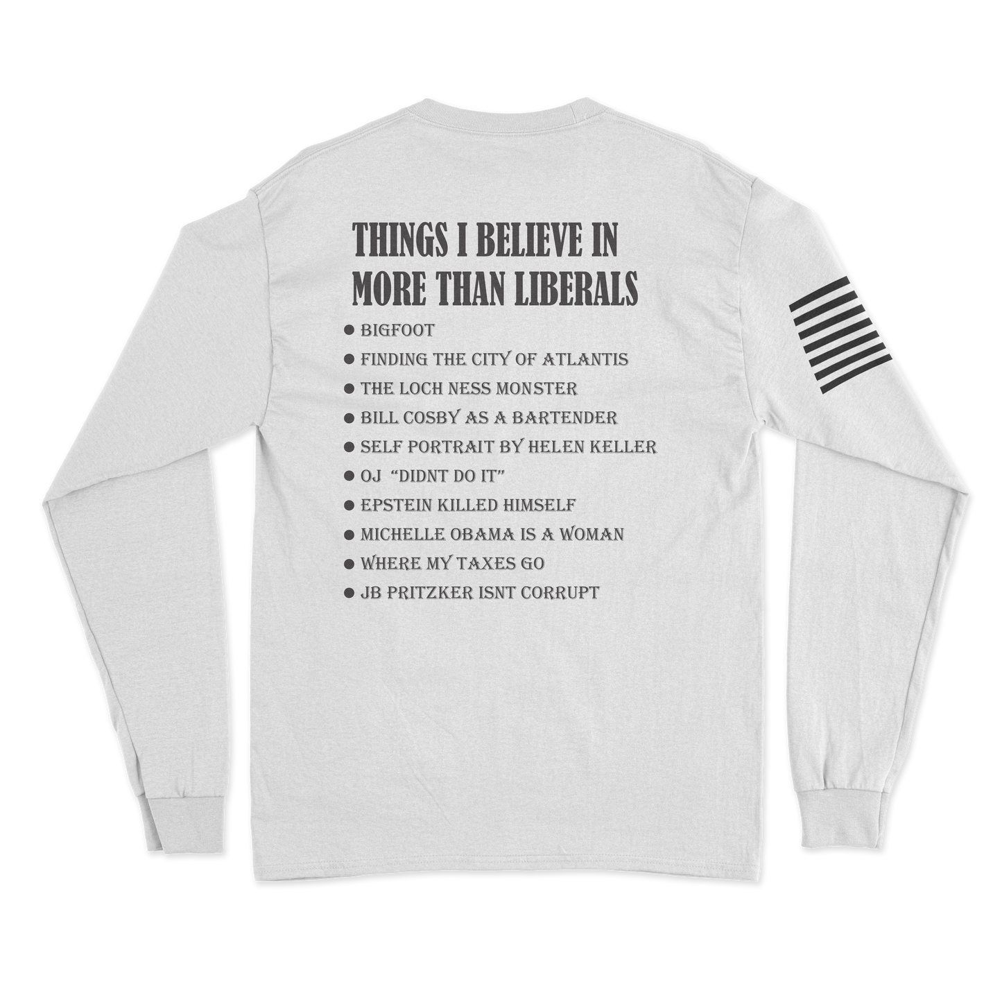 Things I Believe In Long Sleeve Shirt
