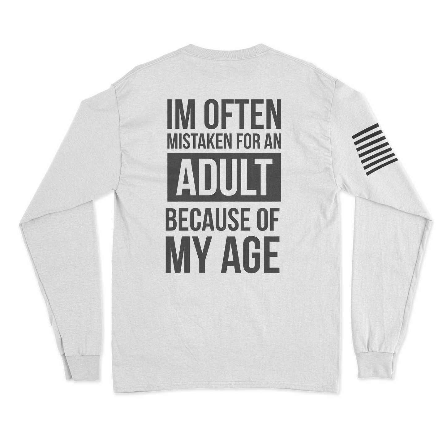 Mistaken As An Adult Long Sleeve Shirt