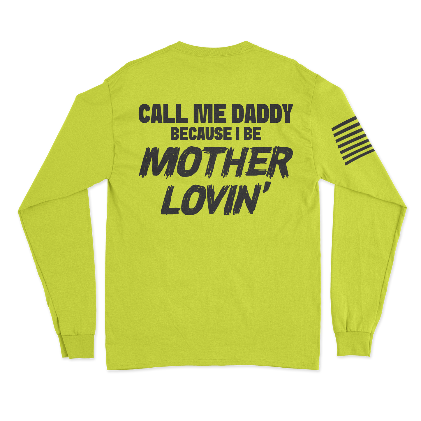 Mother Lovin' Long Sleeve Shirt