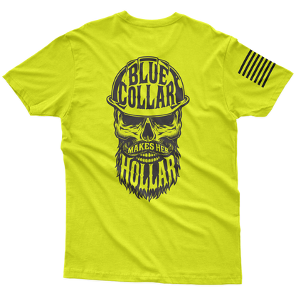 Blue Collar Makes Her Hollar Hi-Vis T-Shirt