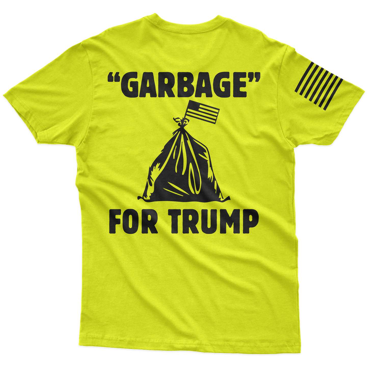 Garbage For Trump Hi-Vis T-Shirt